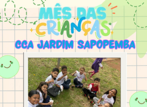 Mês das Crianças no CCA Jardim Sapopemba